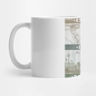 Explore. Dream. Discover. Inspiration for the keen traveler. Mug